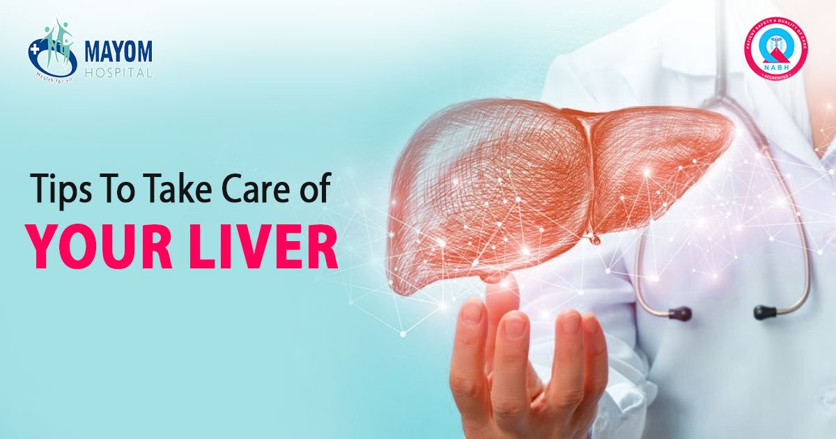 Tips To Take Care of Your Liver